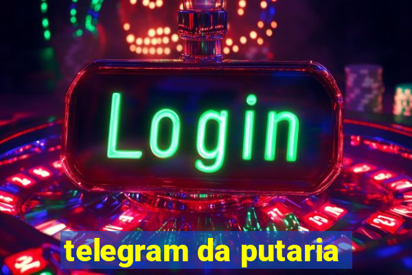 telegram da putaria